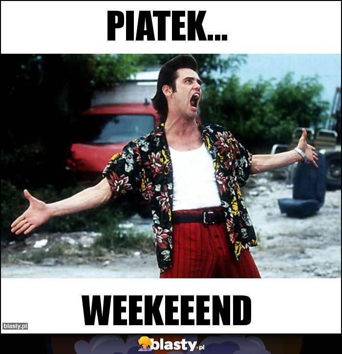 Piatek...