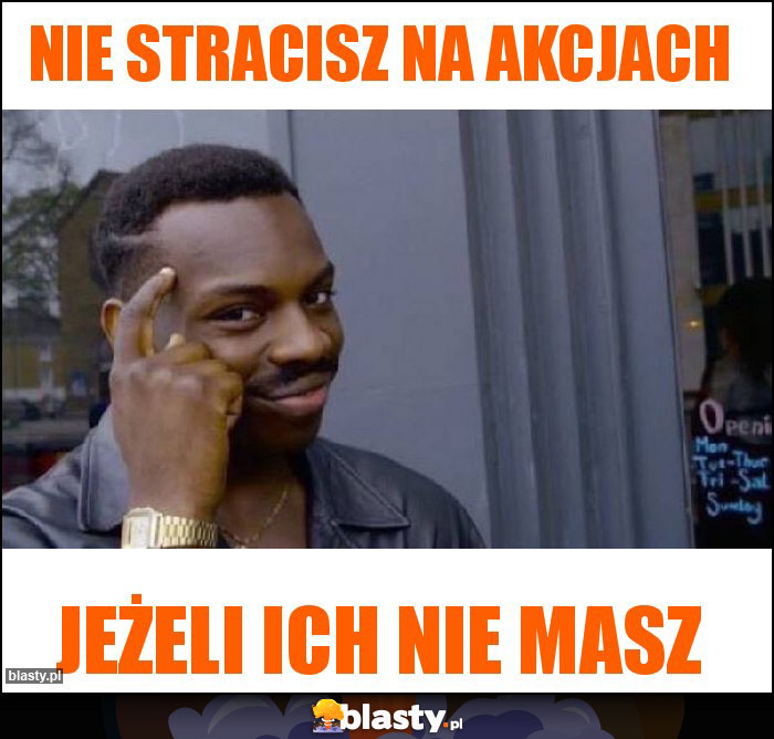Nie stracisz na akcjach