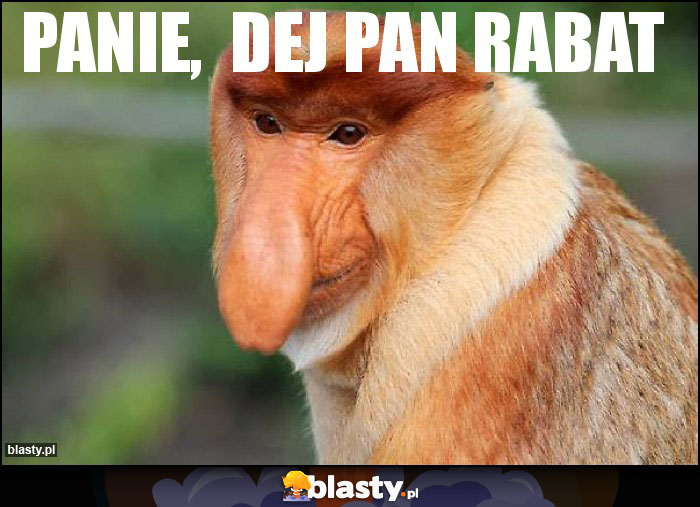 Panie,  dej Pan RABAT