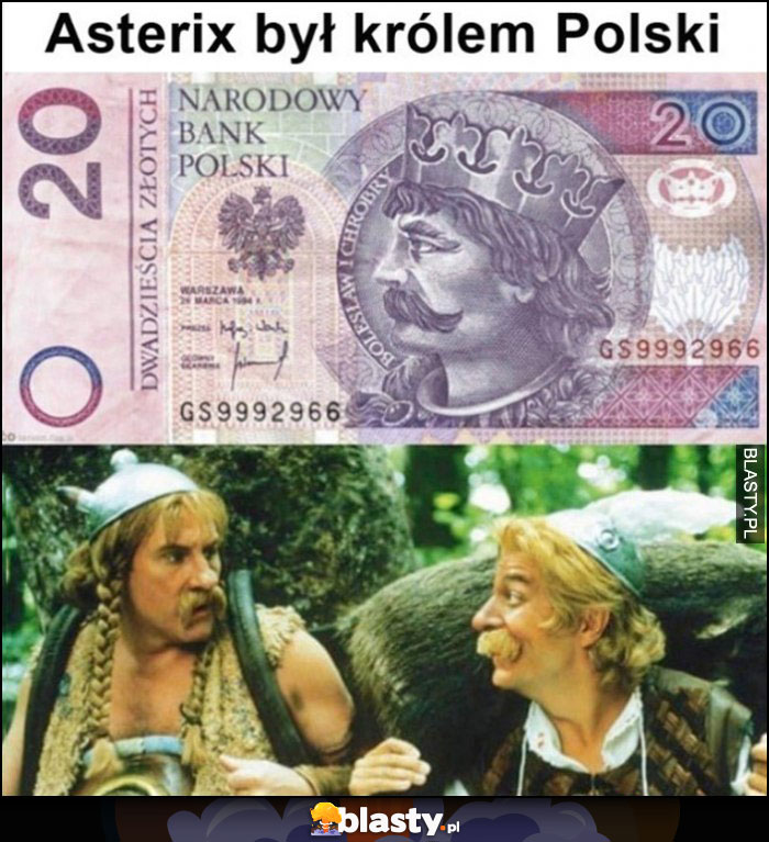 Asterix był królem Polski banknot 20zł z Chrobrym