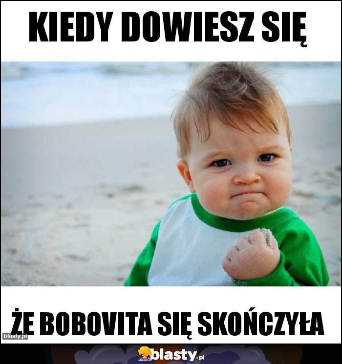 kiedy dowiesz się
