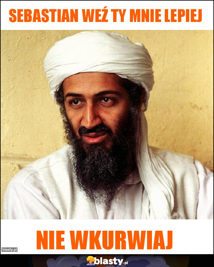 SEBASTIAN WEŹ TY MNIE LEPIEJ