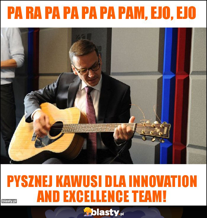 pa ra pa pa pa pa pam, ejo, ejo