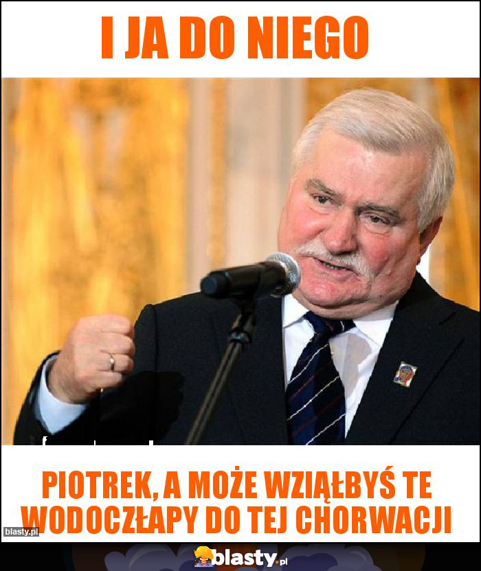 I ja do niego
