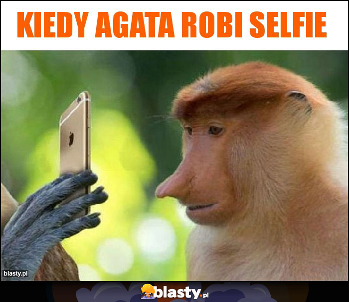 Kiedy Agata robi selfie