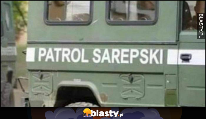 Patrol Sarepski saperski wojsko pojazd napis