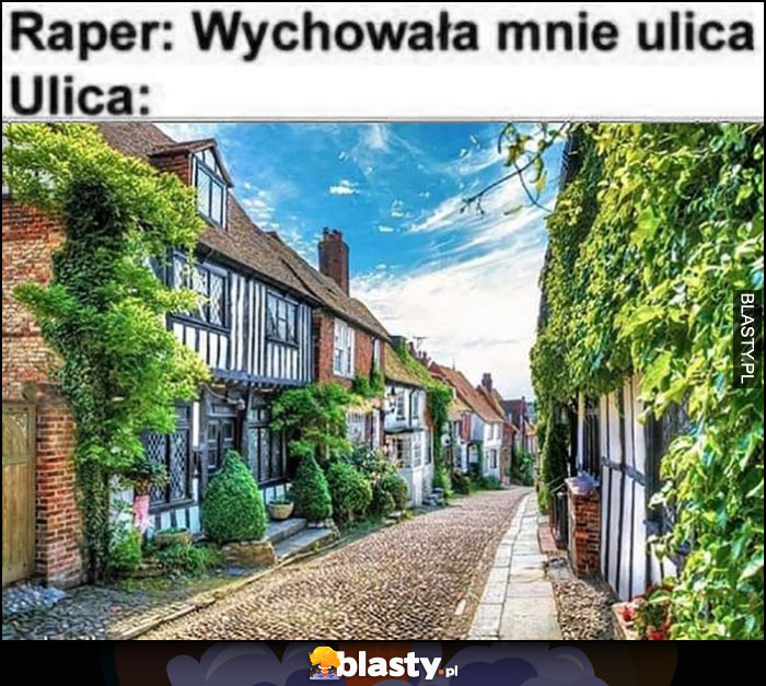 Raper: wychowała mnie ulica, tymczasem ulica ładna malownicza spokojna