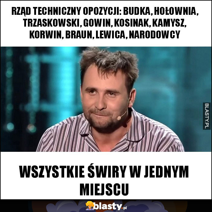Rząd techniczny opozycji: Budka, Hołownia, Trzaskowski, Gowin, Kosinak, Kamysz, Korwin, Braun, Lewica, NARODOWCY