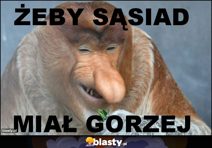 Żeby sąsiad