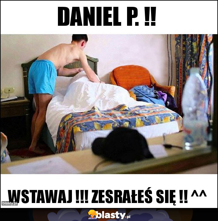 Daniel P. !!