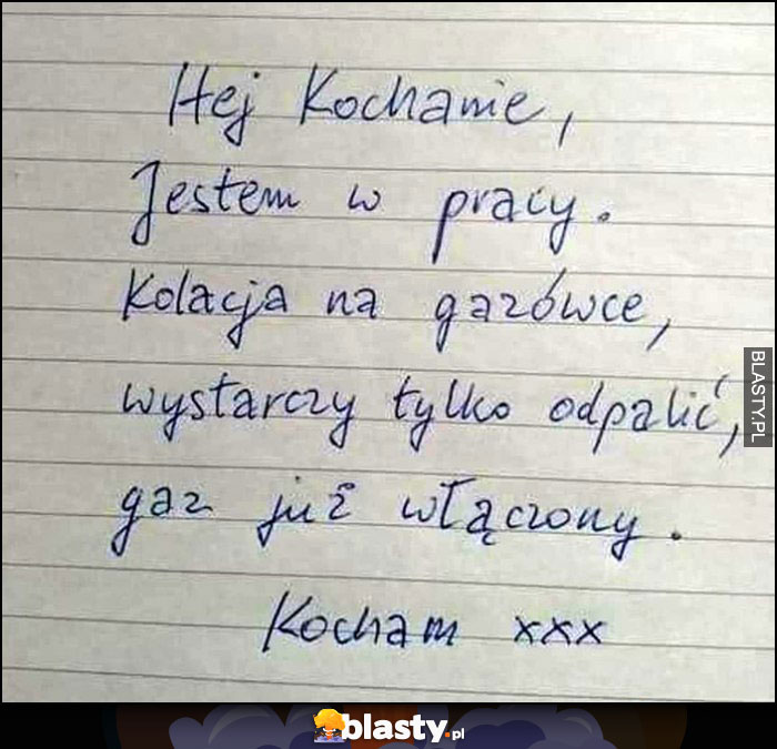 Kartka od żony kolacja na gazówce, wystarczy tylko odpalić, gaz już włączony