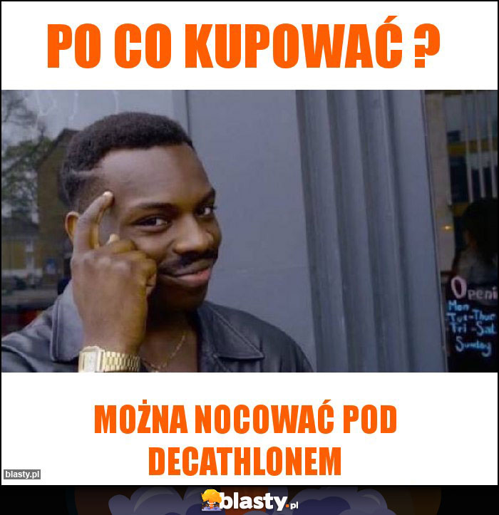 Po co kupować ?