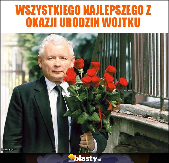 Wszystkiego najlepszego z okazji urodzin Wojtku