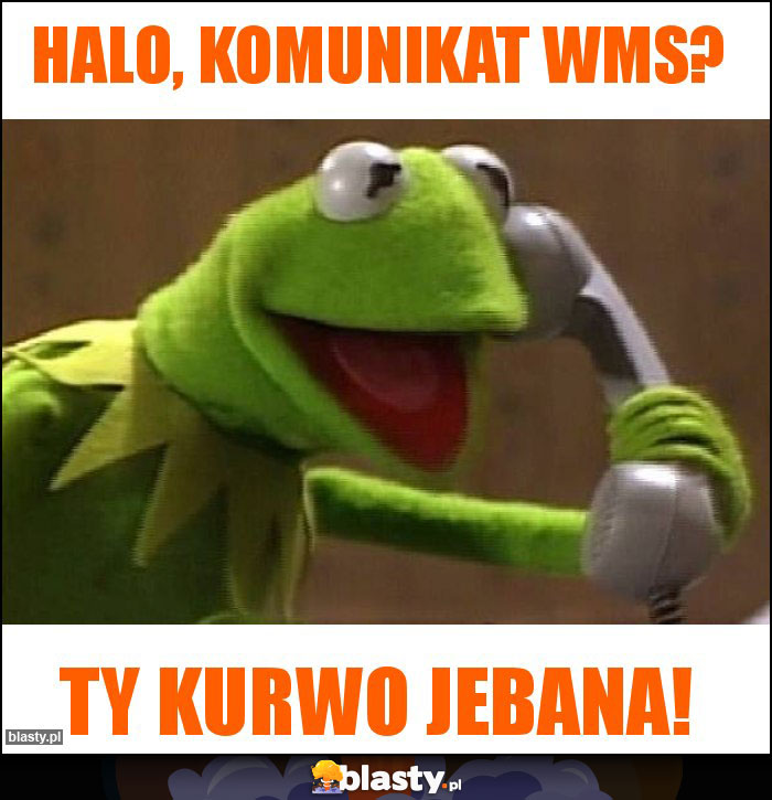 halo, komunikat wms?
