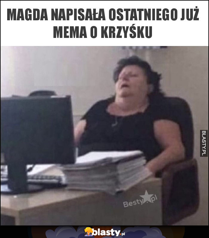 Magda napisała ostatniego już mema o Krzyśku