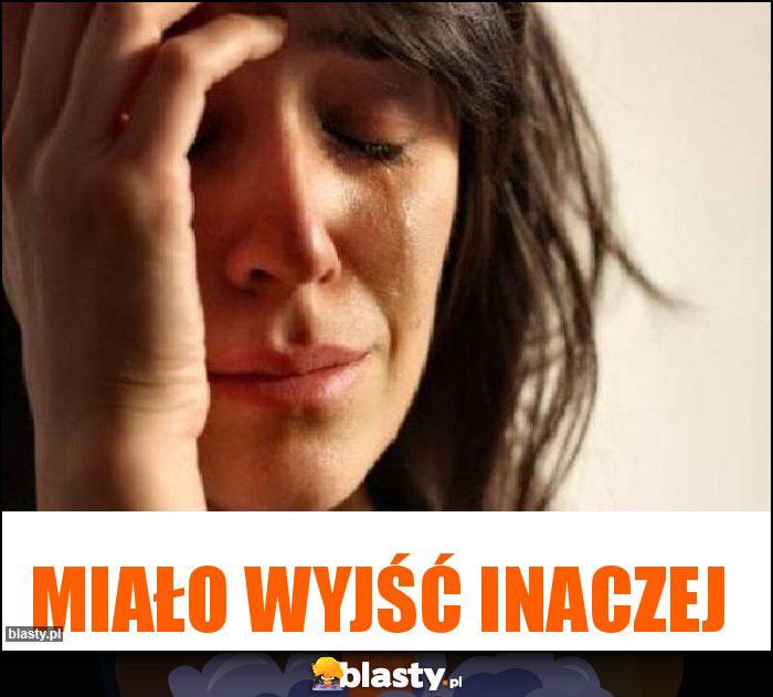 Miało wyjść inaczej
