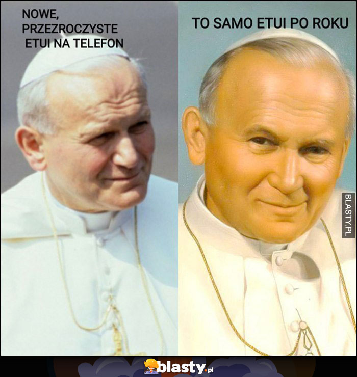 Papież Jan Paweł II nowe przezroczyste etui na telefon vs to samo etui po roku