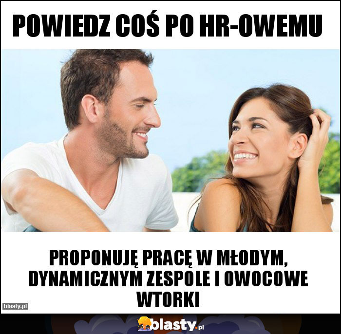 powiedz coś po HR-owemu