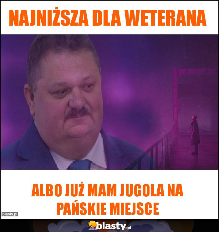 Najniższa dla weterana