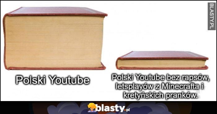 Polski Youtube z i bez rapsów, letsplayów, minecrafta i kretyńskich pranków książka porównanie
