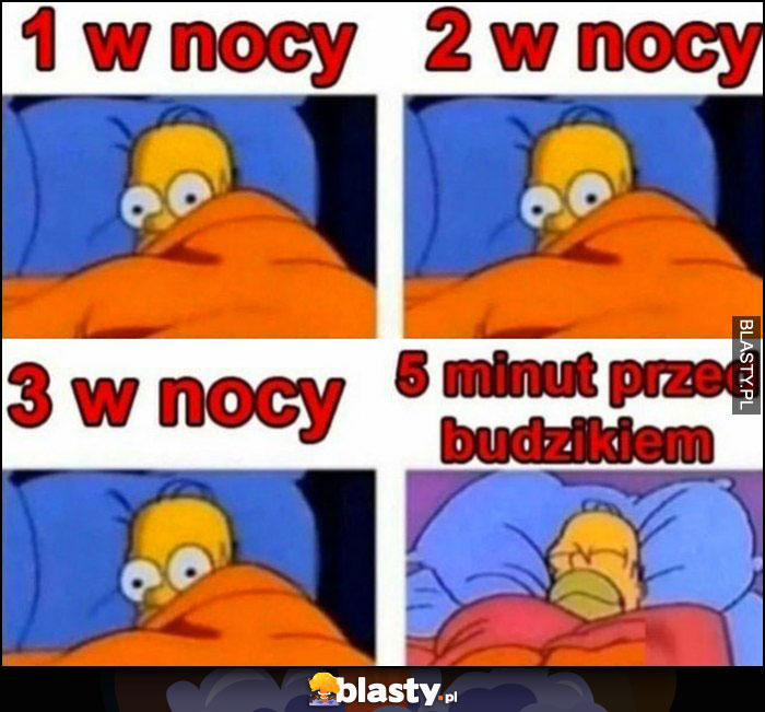1, 2, 3 w nocy vs 5 minut przed budzikiem Homer Simpson spanie