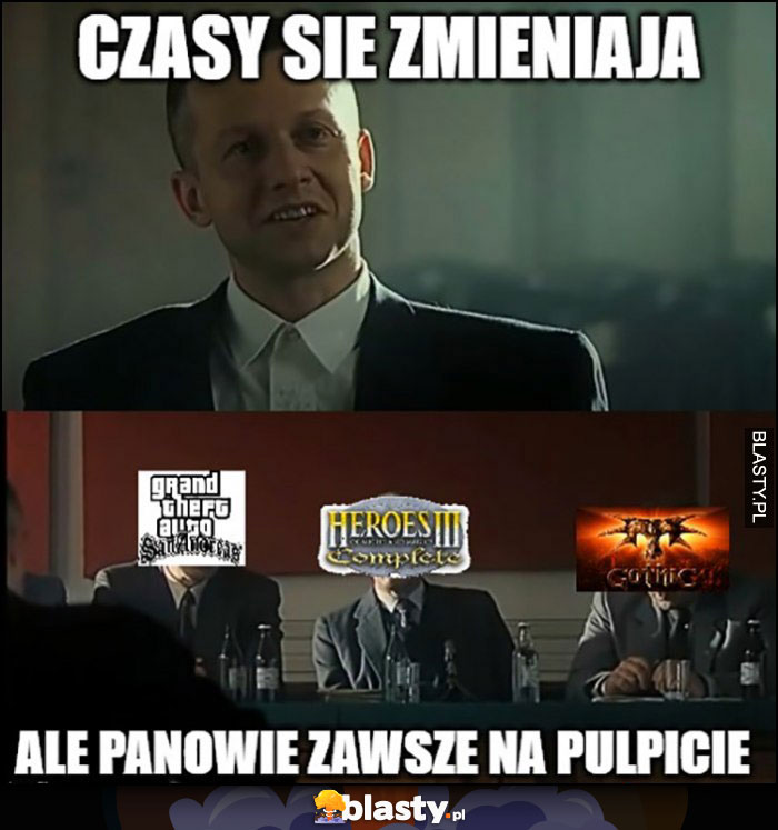 Czasy się zmieniają ale panowie zawsze na pulpicie GTA Grand Theft Auto, Heroes 3, Gothic Psy Linda