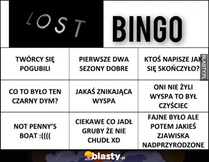 LOST serial bingo: czarny dym, twórcy się pogubili, pierwsze dwa sezony dobre, ktoś napisze jak się skończyło