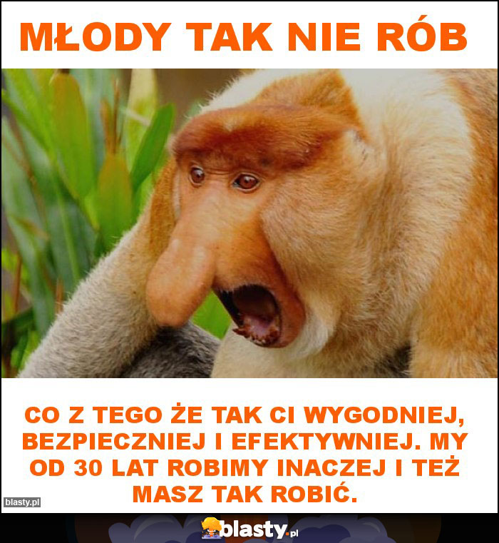 młody tak nie rób