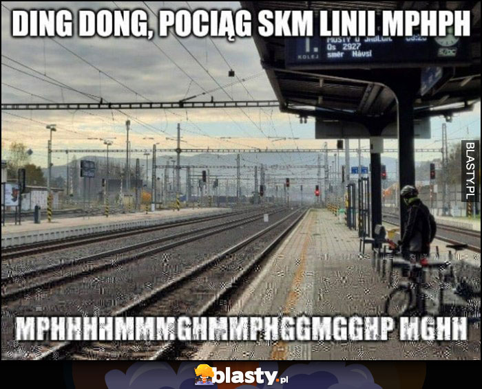 Ding dong, pociąg SKM linii mphpphphphp nieczytelne nie da się zrozumieć
