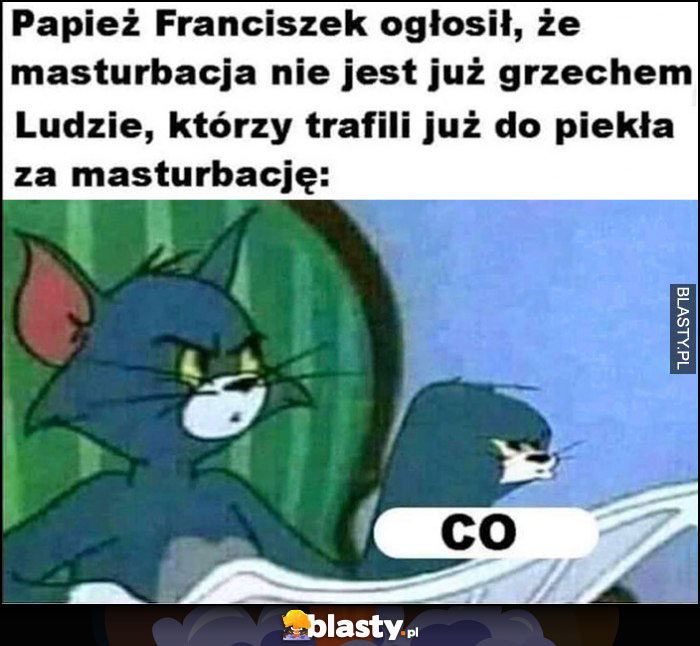 Papież franciszek ogłosił, że masturbacia nie jest już grzechem, ludzie którzy za to trafili do piekła: co?