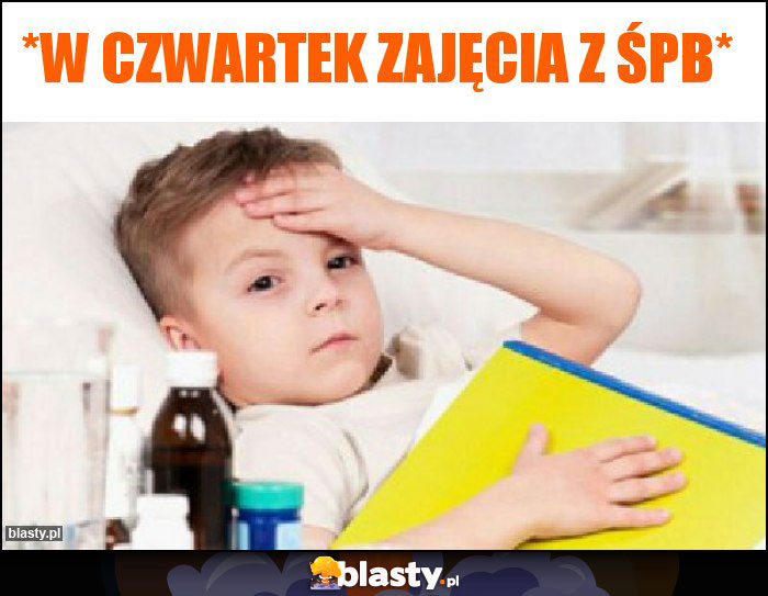 *W czwartek zajęcia z ŚPb*
