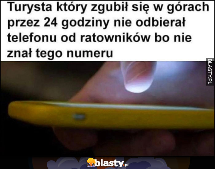 Turysta który zgubił się w górach przez 24 godziny nie odbierał telefonu od ratowników bo nie znał tego numeru