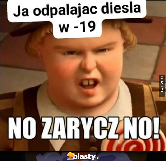 Ja odpalając diesla W-19 no zarycz no