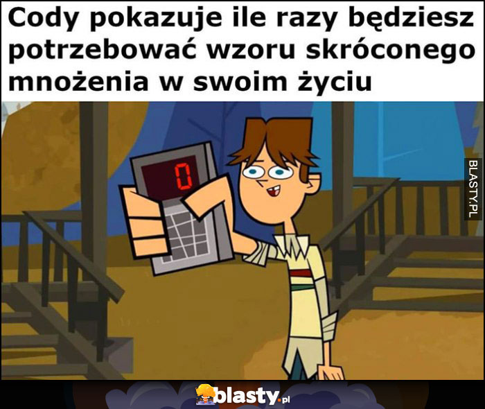 Cody pokazuje ile razy będziesz potrzebować wzoru skróconego mnożenia w swoim życiu 0 zero