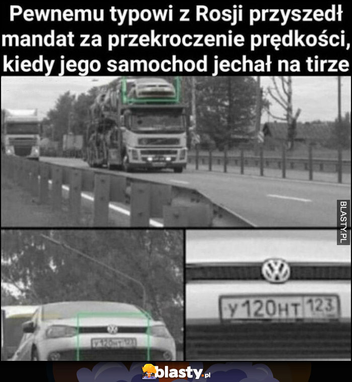 Pewnemu typowi z Rosji przyszedł mandat za przekroczenie prędkości kiedy jego samochód jechał na tirze