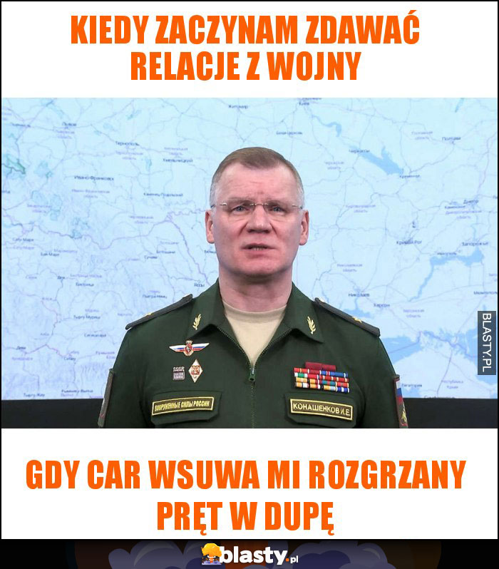 kiedy zaczynam zdawać relacje z wojny