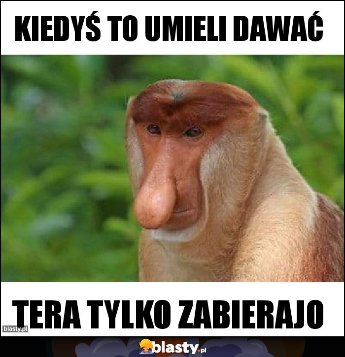 Kiedyś to umieli dawać