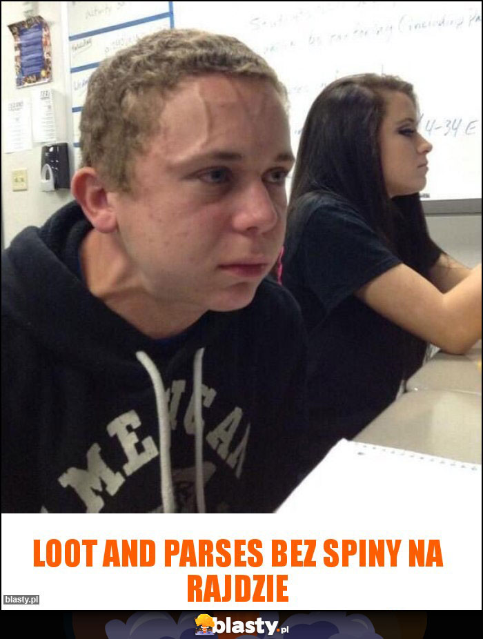 LOOT AND PARSES bez spiny na rajdzie