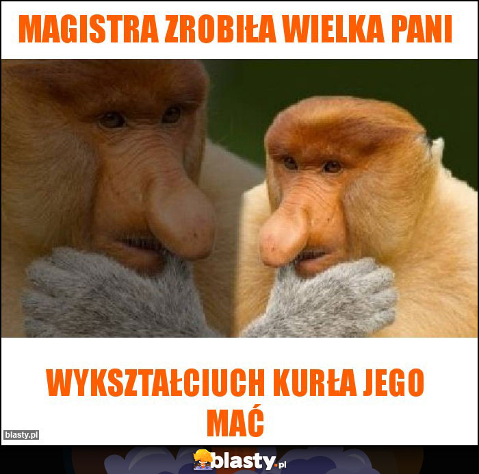 magistra zrobiła wielka pani