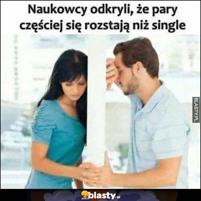 Naukowcy odkryli, że pary rozstają się częściej niż single