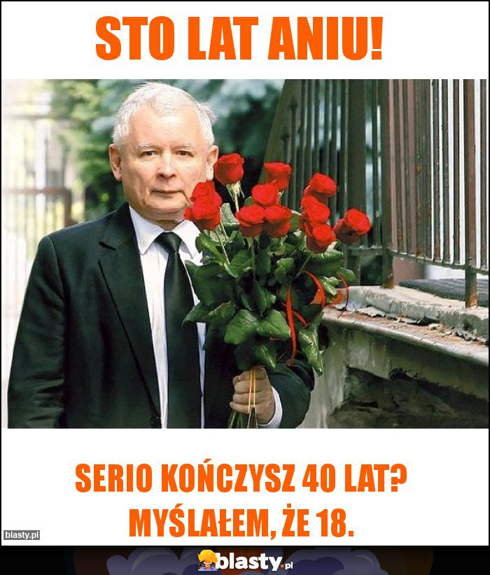 Sto lat Aniu!