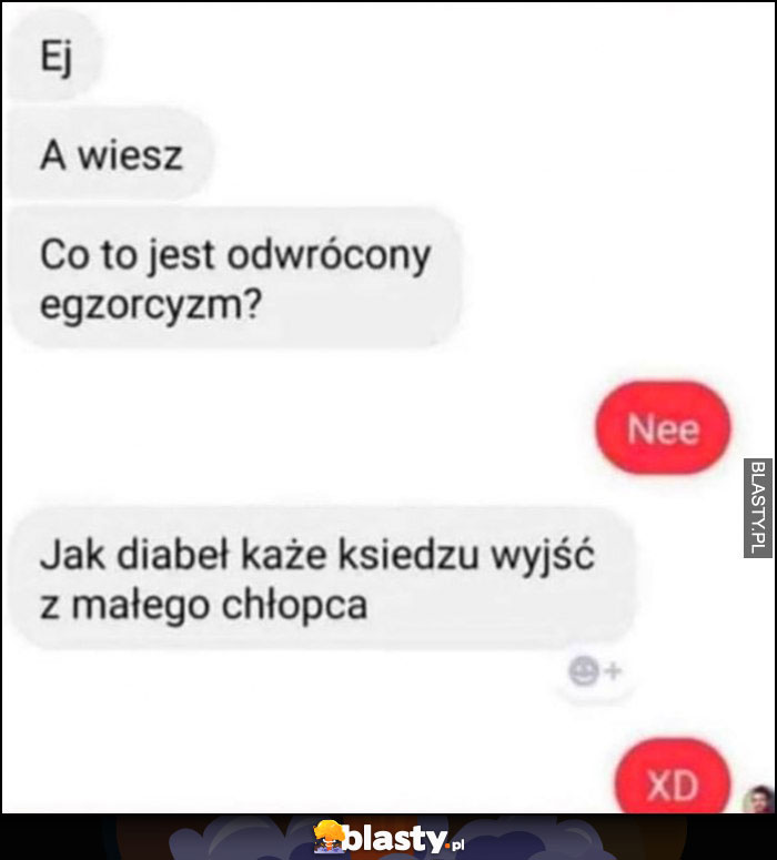 Co to jest odwrócony egzorcyzm? Jak diabeł każe księdzu wyjść z małego chłopca