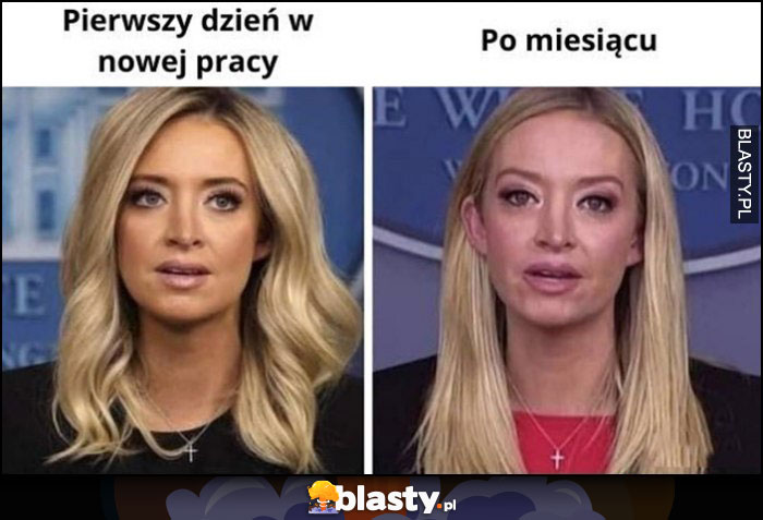 Pierwszy dzień w nowej pracy vs po miesiącu porównanie Biały Dom