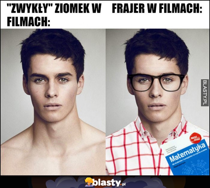 Zwykły ziomek w filmach vs frajer w filmach porównanie