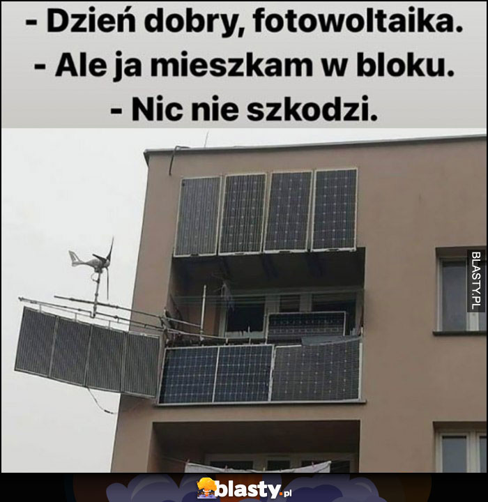 Dzień dobry, fotowoltaika, ale ja mieszkam w bloku, nic nie szkodzi