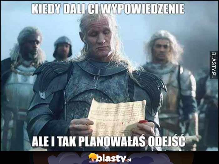 Kiedy dali Ci wypowiedzenie, ale i tak planowałaś odejść