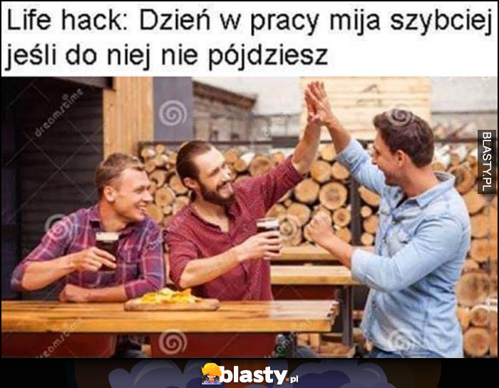 Lifehack: dzień w pracy mija szybciej jeśli do niej nie pójdziesz