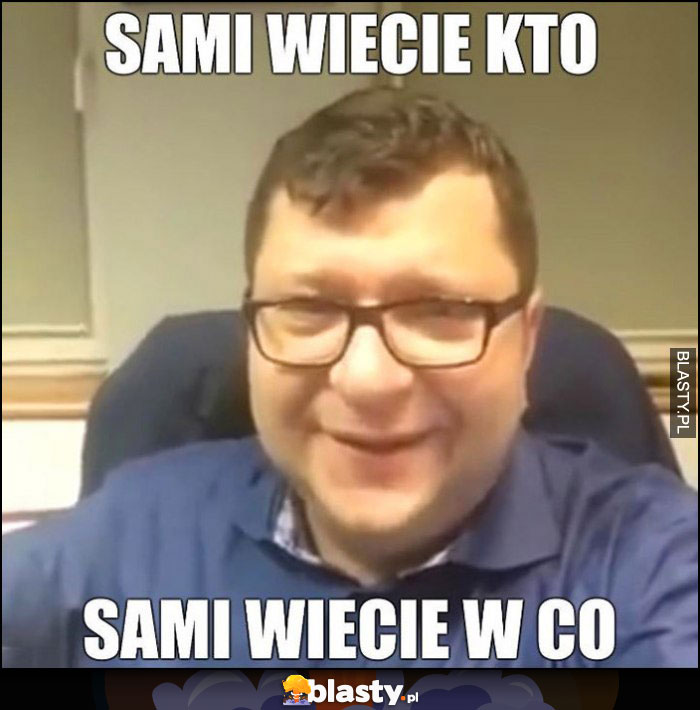 Stonoga: sami wiecie kto sami wiecie co