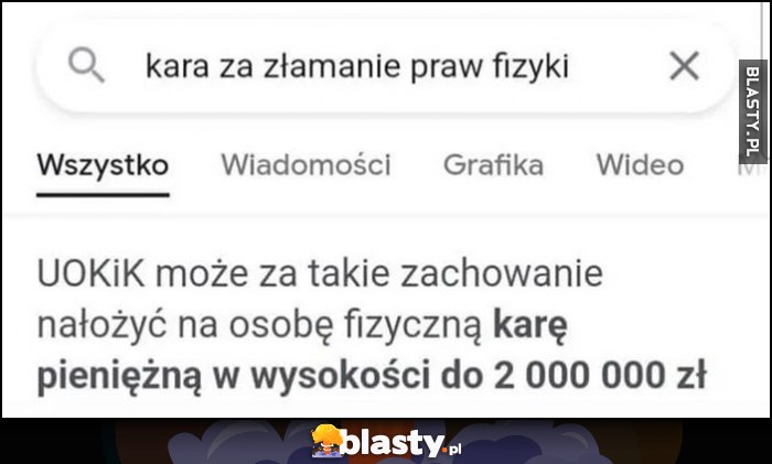 Kara za złamanie praw fizyki UOKiK może nałożyć karę w wysokości do 2 milionów