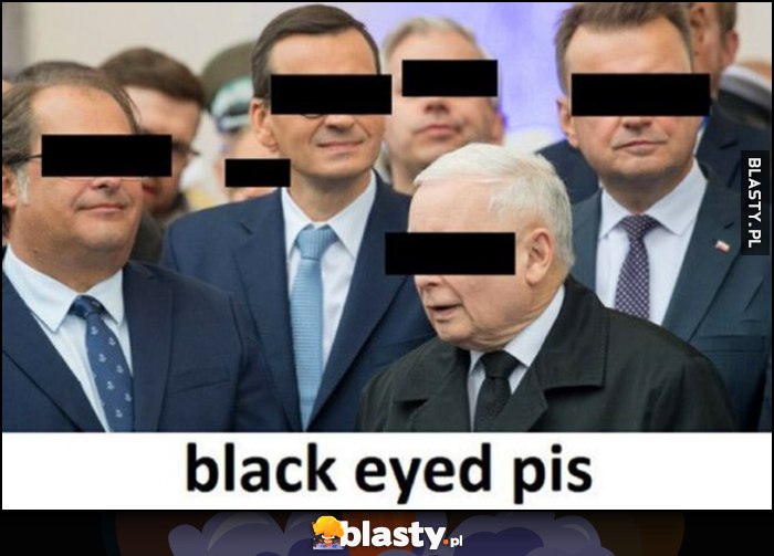 Black eyed PiS posłowie prawa i sprawiedliwości z czarnymi paskami na oczach